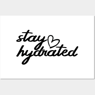 Stay Hydrated Light Posters and Art